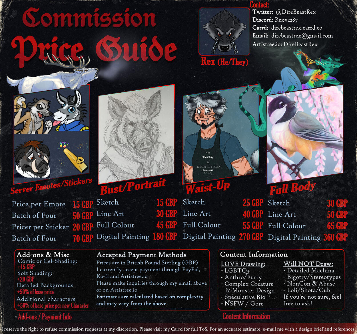 Commission price sheet- all prices are in British Pound Sterling. For a bust/character portrait: sketch, 15. Line art, 30. Full colour, 45. Digital painting, 180. For a waist-up character drawing: quick sketch, 25. Line art, 40. Full colour drawing, 55. Di